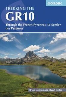 Trekking the GR10 - Brian Johnson, Stuart Butler (ISBN 9781786311160)
