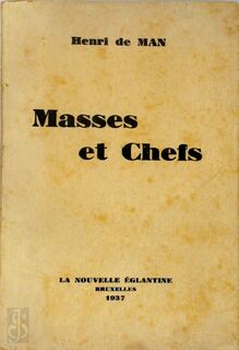 Masses et Chefs - Henri de Man