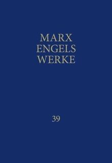MEW / Marx-Engels-Werke Band 39 - Friedrich Engels, Karl Marx (ISBN 9783320024284)