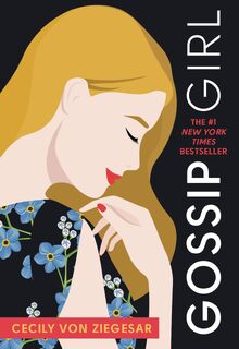 Gossip Girl - Cecily von Ziegesar (ISBN 9780316499101)