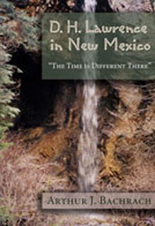 D. H. Lawrence in New Mexico - Arthur J. Bachrach (ISBN 9780826334961)