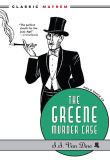 The Greene Murder Case - S. S. Van Dine (ISBN 9781631941825)