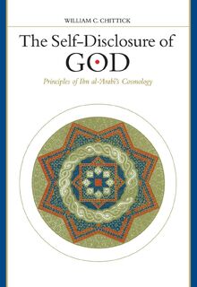 The Self-Disclosure of God - William C. Chittick (ISBN 9780791434048)