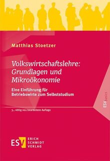 Volkswirtschaftslehre: Grundlagen und Mikroökonomie - Matthias Stoetzer (ISBN 9783503239009)