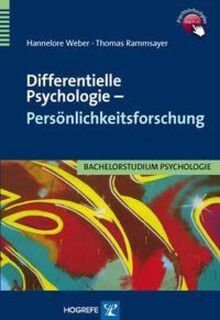 Differentielle Psychologie - Persönlichkeitsforschung - Hannelore Weber, Thomas Rammsayer (ISBN 9783801721725)