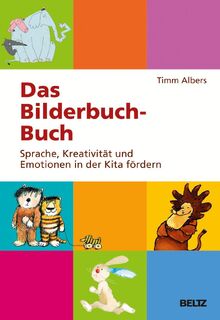 Das Bilderbuch-Buch - Timm Albers (ISBN 9783407629043)