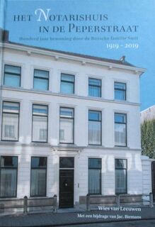 Het Notarishuis in de Peperstraat - Wies van Leeuwen, Jac Biemans (ISBN 9789090324159)