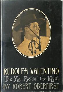 Rudolph Valentino - Robert Oberfirst