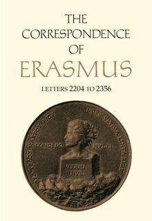 The Correspondence of Erasmus - Desiderius Erasmus (ISBN 9781442647497)