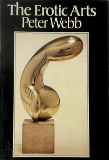 The Erotic Arts - Peter Webb (ISBN 9780436565502)