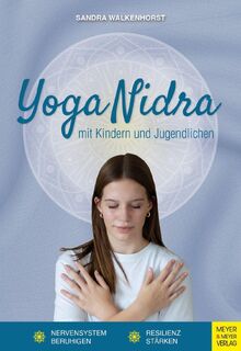 Yoga Nidra mit Kindern und Jugendlichen - Sandra Walkenhorst (ISBN 9783840379482)