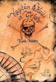 Kapitän McKalli in Gefahr - Frank Albers (ISBN 9783964480255)