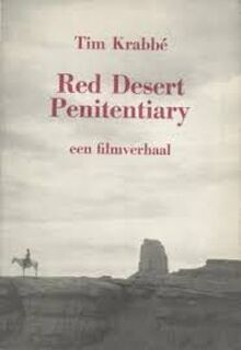 Red desert penitentiary - Tim Krabbé (ISBN 9789062130047)
