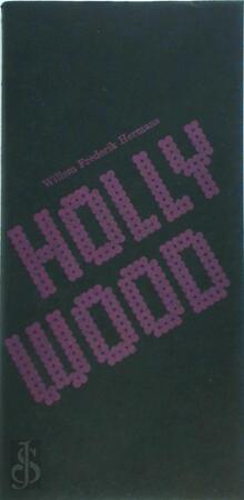 Hollywood - Willem Frederik Hermans Hollywood - Willem Frederik Hermans