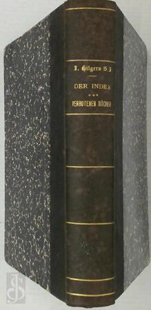 Der Index der verbotenen Bücher - Joseph S.J. Hilgers Der Index der verbotenen Bücher - Joseph S.J. Hilgers