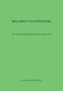 Hilarius van Poitiers - E.P. Meijering (ISBN 9789463452564)