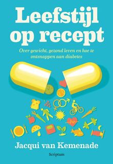 Leefstijl op recept - Jacqui van Kemenade (ISBN 9789463191821)
