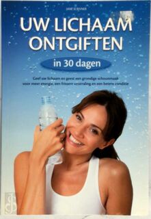 Uw lichaam ontgiften in 30 dagen - Jane Scrivner (ISBN 9789043824866)