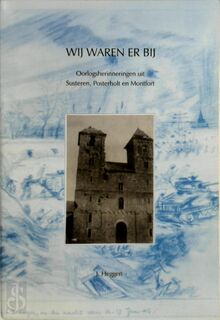 Wij waren er bij - S. Heggen (ISBN 9789072459480)
