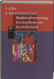 Kindertaalverwerving - S. Gillis, A. (red.) Schaerlaekens (ISBN 9789068905038)
