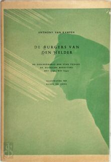 De burgers van Den Helder - Anthony Cornelis Kampen