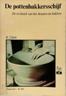 De pottenbakkersschijf - K. Clark (ISBN 9789021314259)