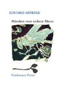 Märchen vom sichern Mann - Eduard Mörike (ISBN 9783932109379)
