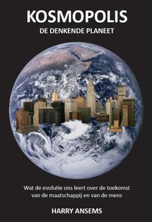 Kosmopolis; de denkende planeet - H.W.J. Ansems (ISBN 9789081676311)