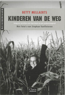 Kinderen van de weg - Betty Mellaerts (ISBN 9789044805246)