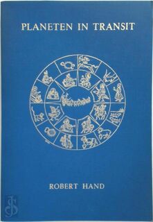 Planeten in Transit - Robert Hand (ISBN 9789062717170)