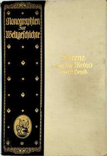 Florenz zur Zeit der Medici - Eduard Heyck