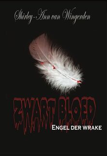 Engel der wrake - Shirley-ann van Wingerden (ISBN 9789462033252)
