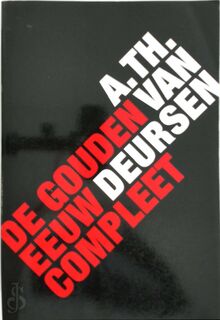 de gouden eeuw compleet - A.Th. van Deursen (ISBN 9789035135710)