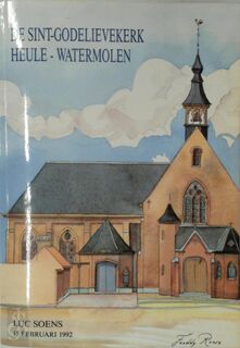 De Sint-Godelievekerk Heule-Watermolen - Luc Soens