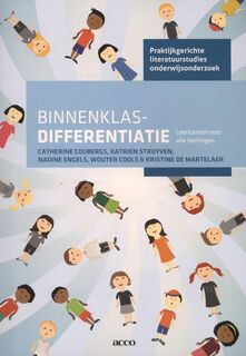 Binnenklasdifferentiatie leerkansen voor alle leerlingen - Catherine Coubergs ; Catherine Coubergs ; Katrien Struyven ; Katrien Struyven ; Nadine Engels ; Wouter Cools ; Kristine de Martelaer (ISBN 9789033491948)