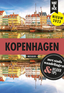 Kopenhagen - Wat & Hoe reisgids (ISBN 9789043930291)