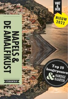 Napels & de Amalfikust - Wat & Hoe Stedentrip (ISBN 9789043924597)