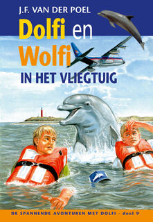 Dolfi en wolfi in het vliegtuig - J.F. van der Poel (ISBN 9789088653742)