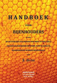 Handboek voor bijenhouders - J. Dirks (ISBN 9789085485100)