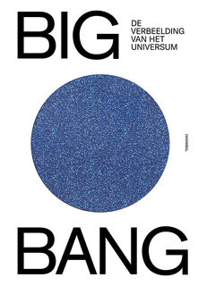 BIG BANG, De verbeelding van het universum - Thomas Hertog, Barbara Baert, Jan Van der Stock (ISBN 9789463887861)