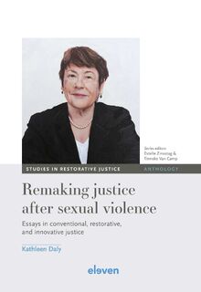 Remaking justice after sexual violence - Kathleen Daly (ISBN 9789462362260)