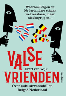Valse vrienden - Evert van Wijk (ISBN 9789463190305)