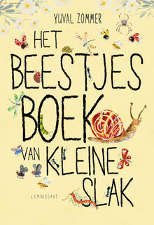 Het beestjesboek van Kleine Slak - Yuval Zommer (ISBN 9789047716075)