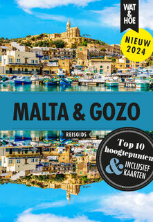 Malta & Gozo - Wat & Hoe reisgids (ISBN 9789043932608)
