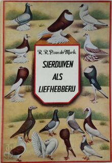 Sierduiven als liefhebberij - R. R. P. van der Mark