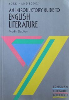 An Introductory Guide to English Literature - Martin Stephen (ISBN 9780582035744)