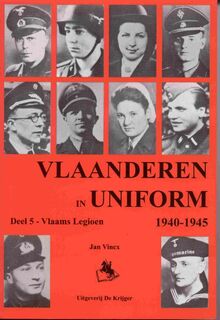 Vlaanderen in uniform 1940-1945 - J. Vincx (ISBN 9789058681065)