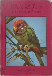 Parrots - Rosemary Low (ISBN 9780713708769)