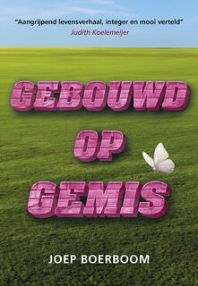 Gebouwd op gemis - Joep Boerboom (ISBN 9789463657112)
