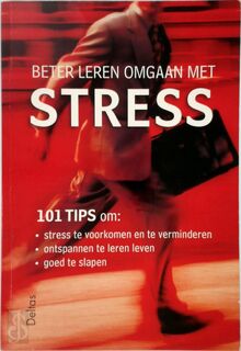 Beter leren omgaan met stress - C.B. Inlander, C.K. Moran (ISBN 9789024381104)